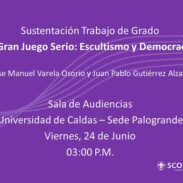 «El Gran Juego Serio: Escultismo y Democracia» – Sustentación